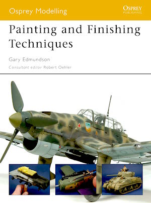 Painting and Finishing Techniques (Osprey Modelling